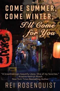 Cover Come Summer, Come Winter, I'll Come for You (eBook, ePUB)
