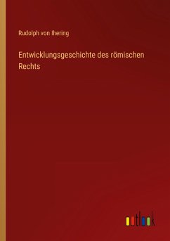 Entwicklungsgeschichte des römischen Rechts