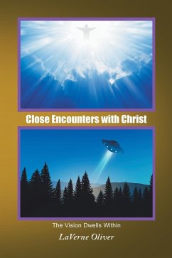 Close Encounters with Christ - Oliver, Laverne