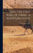 Saul, the First King of Israel, a... - Bild 1