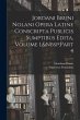 Jordani Bruni Nolani Opera Latine... - Bild 1