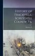 History of Frackville, Schuylkill... - Bild 1