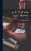 An Essay on Prints