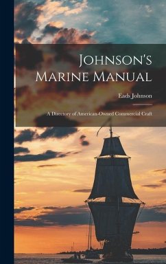 Johnson's Marine Manual - Johnson, Eads