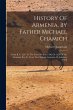 History Of Armenia, By Father Michael... - Bild 1