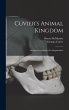 Cuvier's Animal Kingdom: Arranged... - Bild 1