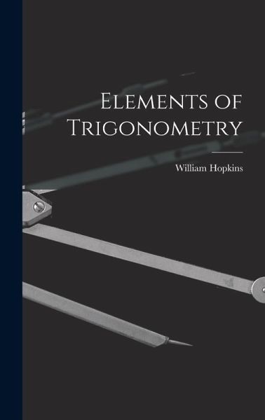Elements of Trigonometry Elements of Trigonometry