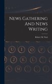 News Gathering And News Writing