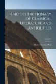 Harper's Dictionary of Classical Literature and Antiquities; Volume 1