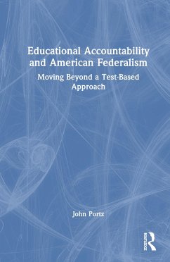 Educational Accountability and American Federalism - Portz, John