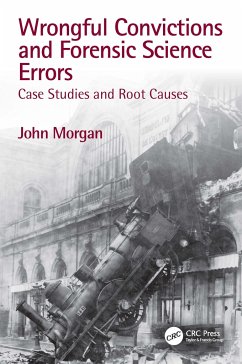 Wrongful Convictions and Forensic Science Errors - Morgan, John (University of Auckland, New Zealand)