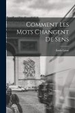 Comment Les Mots Changent De Sens