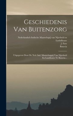 Geschiedenis Van Buitenzorg - Faes, J.; Batavia