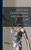 Military Government and Martial Law Military Government and Martial Law