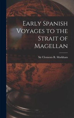 Cover Early Spanish Voyages to the Strait of Magellan