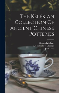 Cover The Kélékian Collection Of Ancient Chinese Potteries