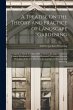 A Treatise On the Theory and Practice... - Bild 1