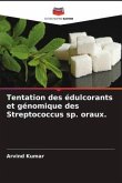 Tentation des édulcorants et génomique des Streptococcus sp. oraux.