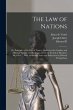 The law of Nations: Or, Principles of... - Bild 1