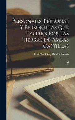 Cover Personajes, personas y personillas que corren por las tierras de Ambas Castillas: 03