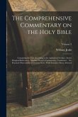 The Comprehensive Commentary on the Holy Bible: Containing the Text According to the Authorised Version: Scott's Marginal References: Matthew Henry's