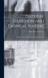 Natural Selection and Tropical Nature:... - Bild 1