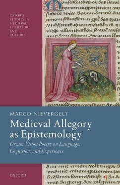 Medieval Allegory as Epistemology - Nievergelt, Marco