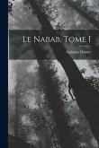Le nabab, Tome I Le nabab, Tome I