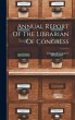 Annual Report Of The Librarian Of... - Bild 1