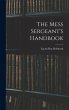 The Mess Sergeant's Handbook - Bild 1