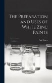 The Preparation and Uses of White Zinc Paints
