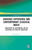 Audience Experience and Contemporary Classical Music