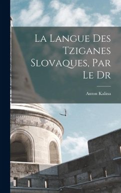 Cover La Langue Des Tziganes Slovaques, Par Le Dr