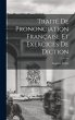 Traité de Prononciation Française et... - Bild 1