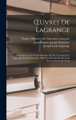 OEuvres De Lagrange - Lalanne, Ludovic; Lagrange, Joseph Louis