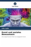 Kunst und soziales Bewusstsein