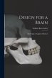 Design for a Brain; the Origin of... - Bild 1