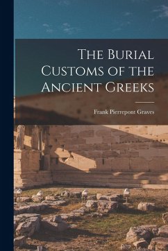 Cover The Burial Customs of the Ancient Greeks