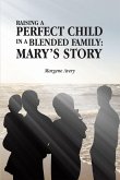 Raising a Perfect Child in a Blended Family (eBook, ePUB)