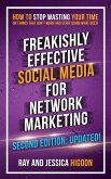 Freakishly Effective Social Media for Network Marketing: Second Edition (eBook, ePUB)