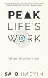Peak Life's Work: Find Your Gift and... - Bild 1