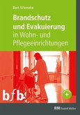 Brandschutz und Evakuierung in Wohn- und Pflegeeinrichtungen - E-Book (PDF) (eBook, PDF)