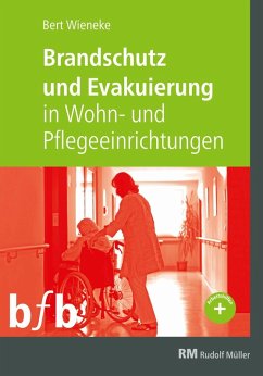 Brandschutz und Evakuierung in Wohn- und Pflegeeinrichtungen - E-Book (PDF) (eBook, PDF) - Wieneke, Bert