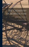 The Chemistry of Agriculture