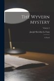 The Wyvern Mystery: A Novel; Volume 3