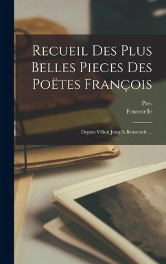 Cover Recueil Des Plus Belles Pieces Des Poëtes François