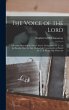 The Voice of the Lord: A Sermon... - Bild 1