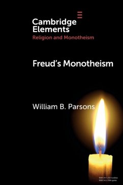 Freud's Monotheism - Parsons, William (Rice Universtiy)