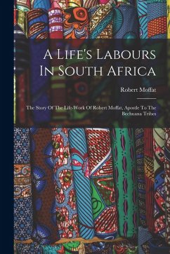 Cover A Life's Labours In South Africa