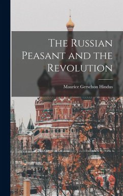 Cover The Russian Peasant and the Revolution